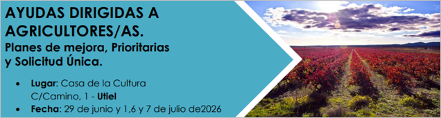 AYUDAS DIRIGIDAS A AGRICULTORES/AS. Planes de mejora, Prioritarias y Solicitud Única  (Fecha: 29 de junio y 1,6 y 7 de julio de 2026)